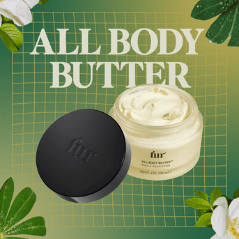 How to Use All Body Butter - Fur
